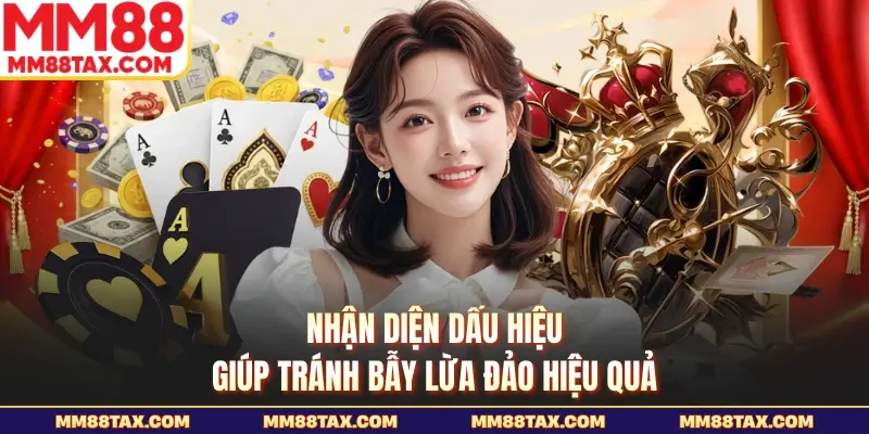 Hướng Dẫn Chơi Bài Bip - Sự Thật Đằng Sau Các Chiêu Trò 6 Nhận diện dấu hiệu giúp tránh bẫy lừa đảo hiệu quả